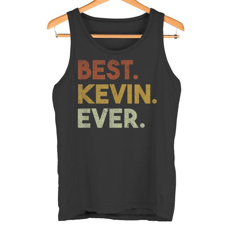 Best Kevin Ever For Kevin Tank Top