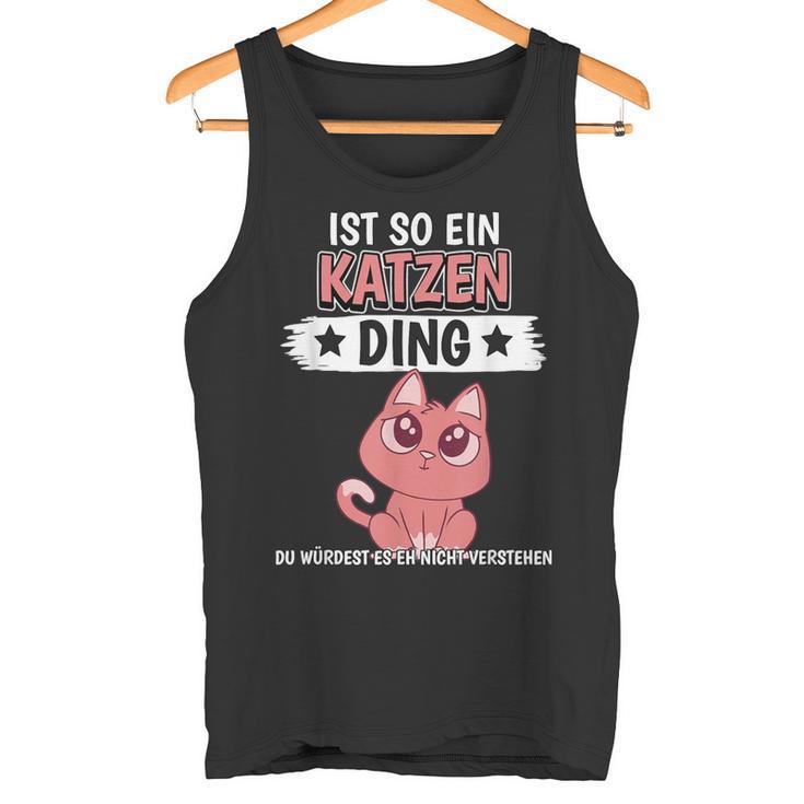 For Cats 'Ist So Ein Katzen' Tank Top