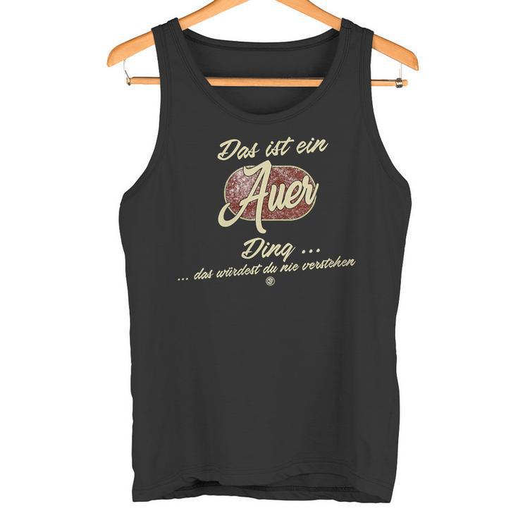 Damen Das Ist Ein Auer Ding Lustiges Familie Auer Mit-Ausschnitt Tank Top