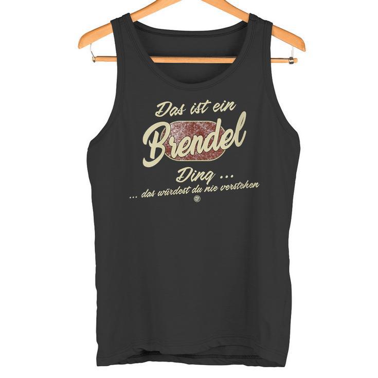 Damen Das Ist Ein Brendel Ding Lustiges Familie Brendel Mit-Ausschnitt Tank Top