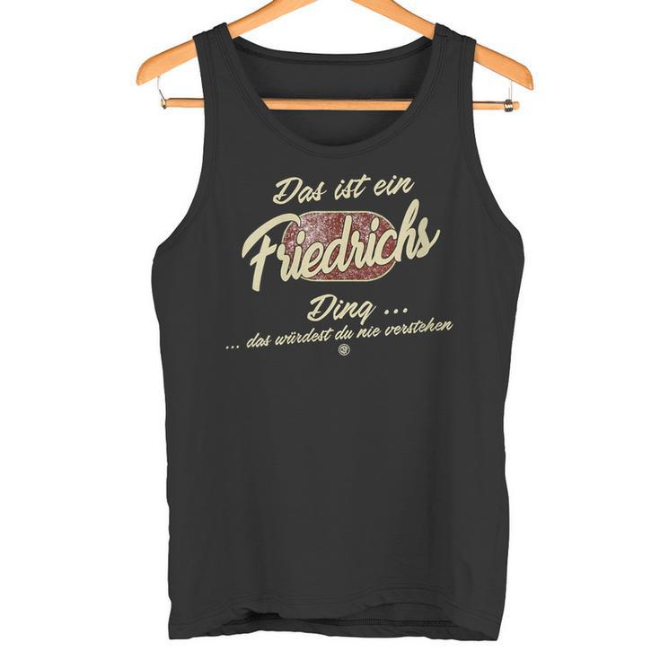 Damen Das Ist Ein Friedrichs Ding Lustiges Familie Friedrichs Mit-Ausschnitt Tank Top