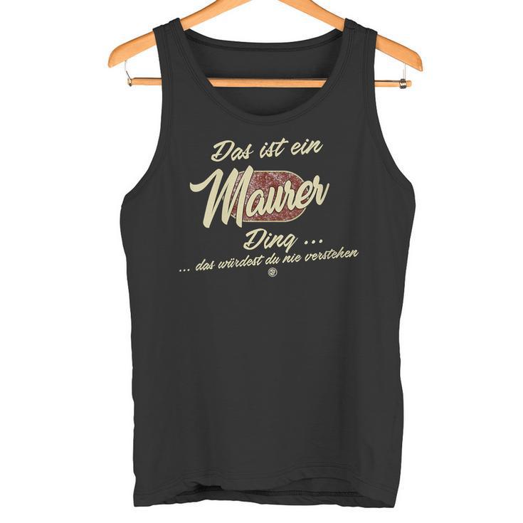 Damen Das Ist Ein Maurer Ding Lustiges Familie Maurer Mit-Ausschnitt Tank Top