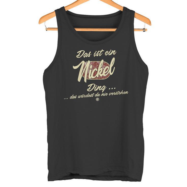 Damen Das Ist Ein Nickel Ding Lustiges Familie Nickel Mit-Ausschnitt Tank Top