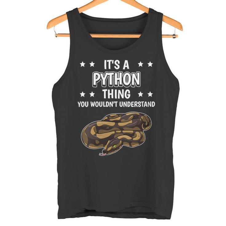 Damen Ist So Ein Python Ding Lustiger Spruch Pythons Mit-Ausschnitt Tank Top