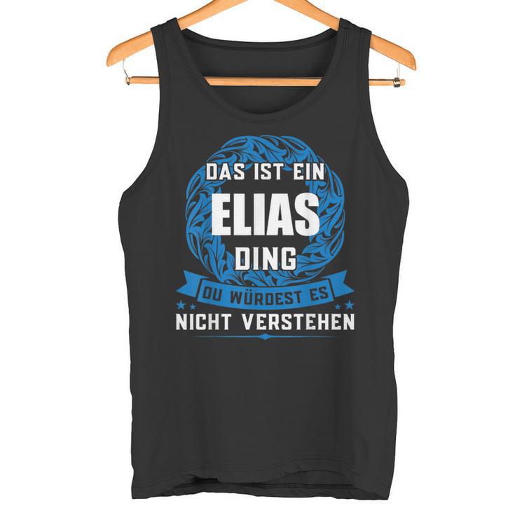 Das Ist Ein Elias Dingorname Tank Top