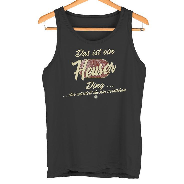 Das Ist Ein Heuser Ding Tank Top