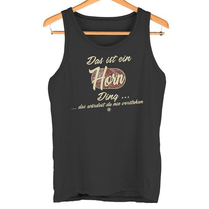 Das Ist Ein Horn Ding Tank Top