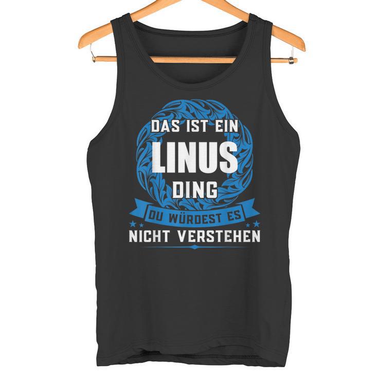 Das Ist Ein Linus Ding First Name Tank Top