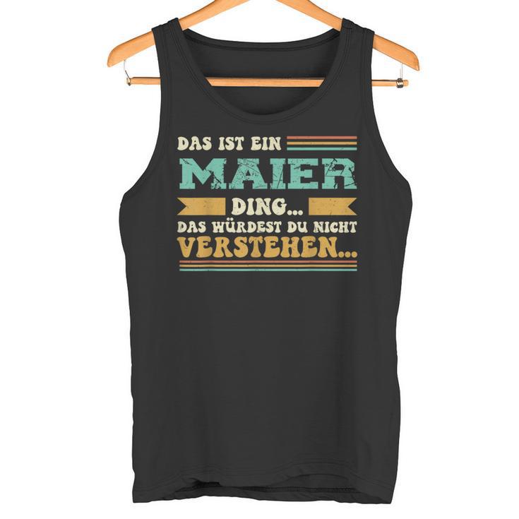 Das Ist Ein Maier Ding Das Ist Ein Maier Ding Tank Top