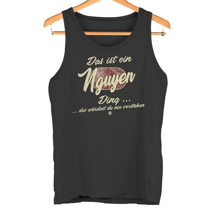 Das Ist Ein Nguyen Ding Family Nguyen Tank Top