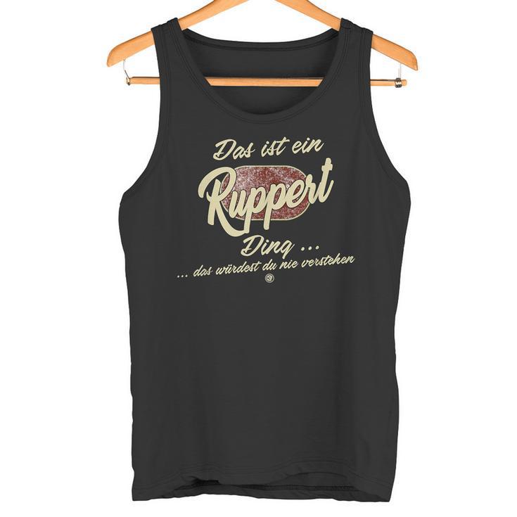 Das Ist Ein Ruppert Ding Family Ruppert Tank Top