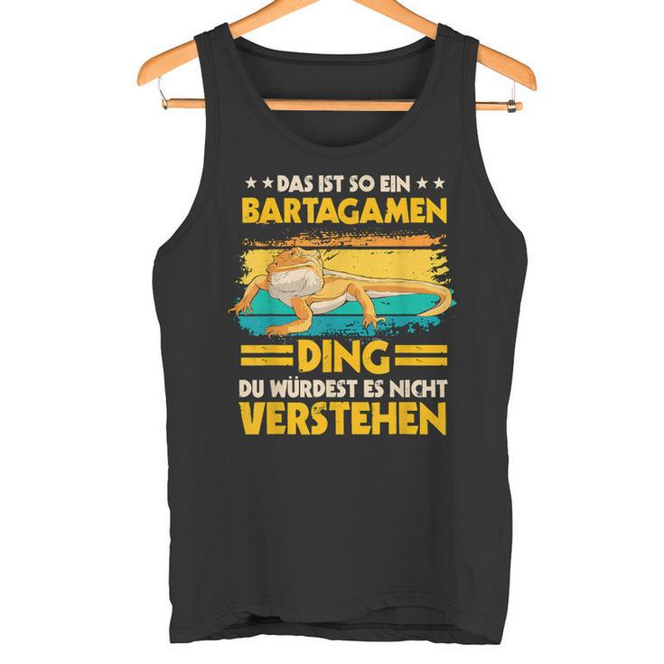 Das Ist So Ein Bartagamen Ding Reptil Sachen Bartagame Tank Top