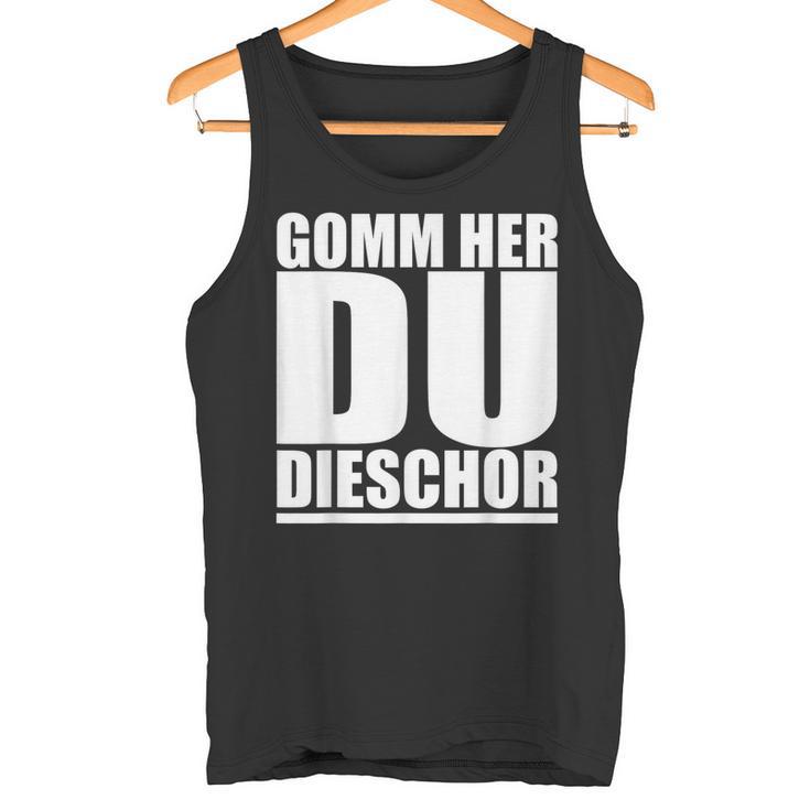 Come Here Du Tiger On Saxon Ossi Dialekt Tank Top