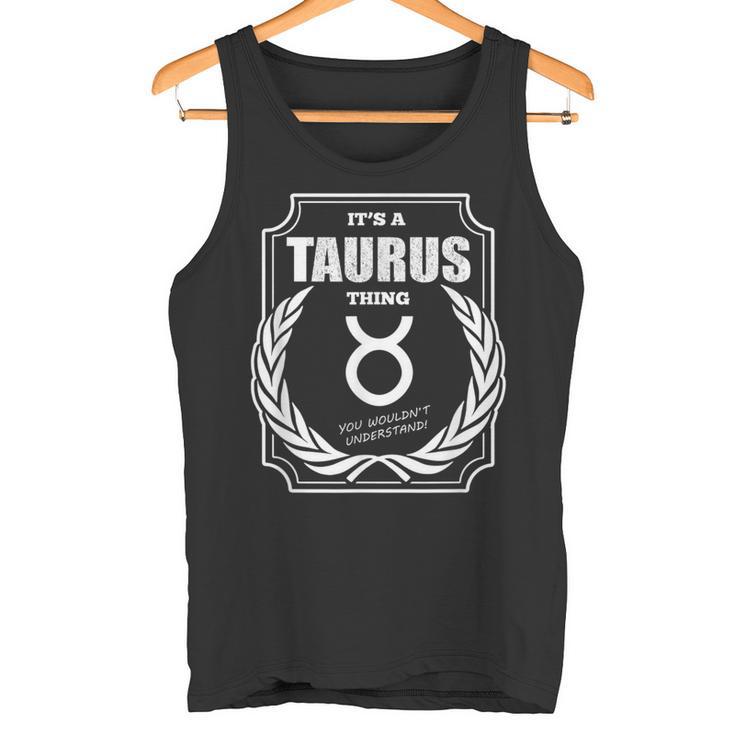 Es Ist Ein Stier Ding Sternzeichen Horoskop Astrologie Tank Top