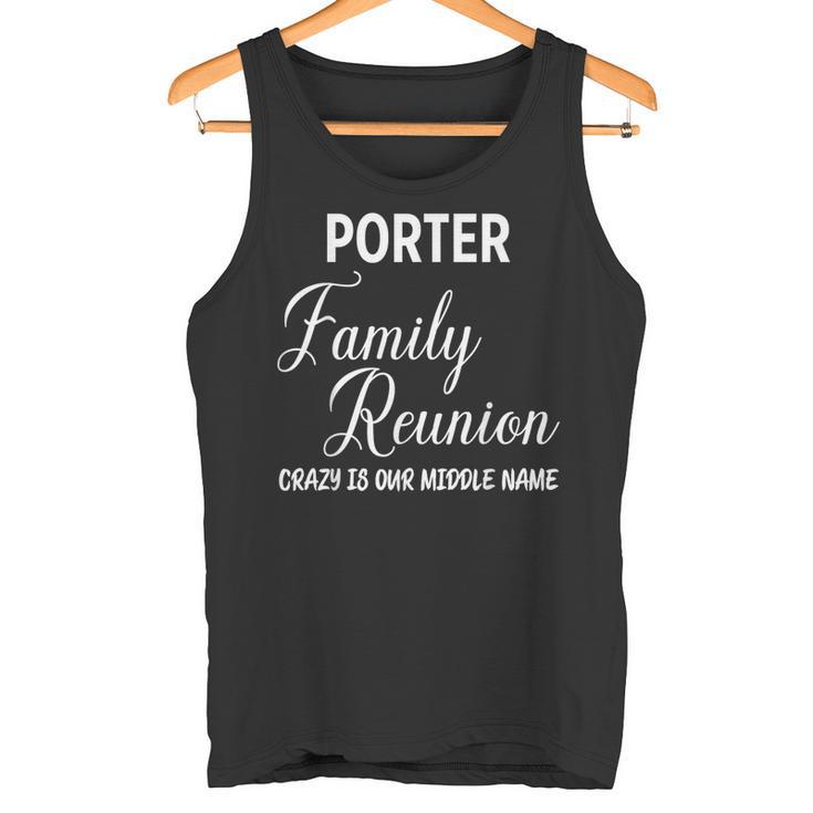 Family Name Porter Reunion Last Name Tag Tank Top