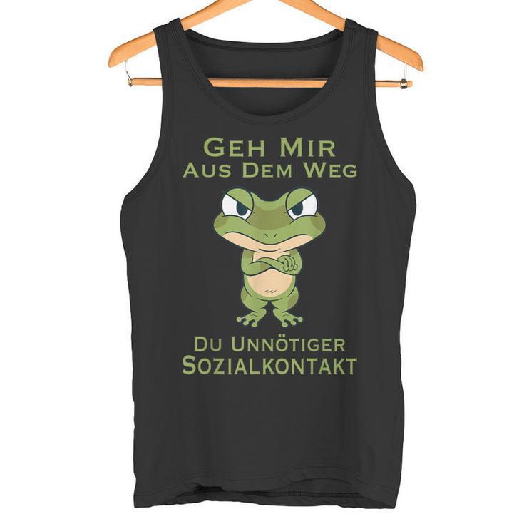 Frog Geh Mir Aus Dem Weg Du Unnötiger Sozialkontakt Geh Mir Aus Tank Top