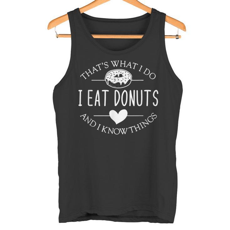 Das Ist Was Ich Essen Donuts Und Weiß Dinge German Tank Top