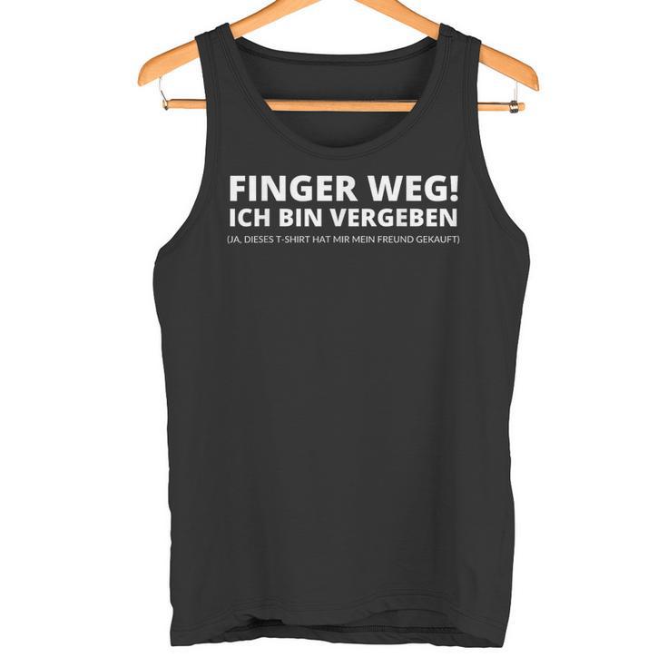 Finger Weg Ich Binergeben Tank Top