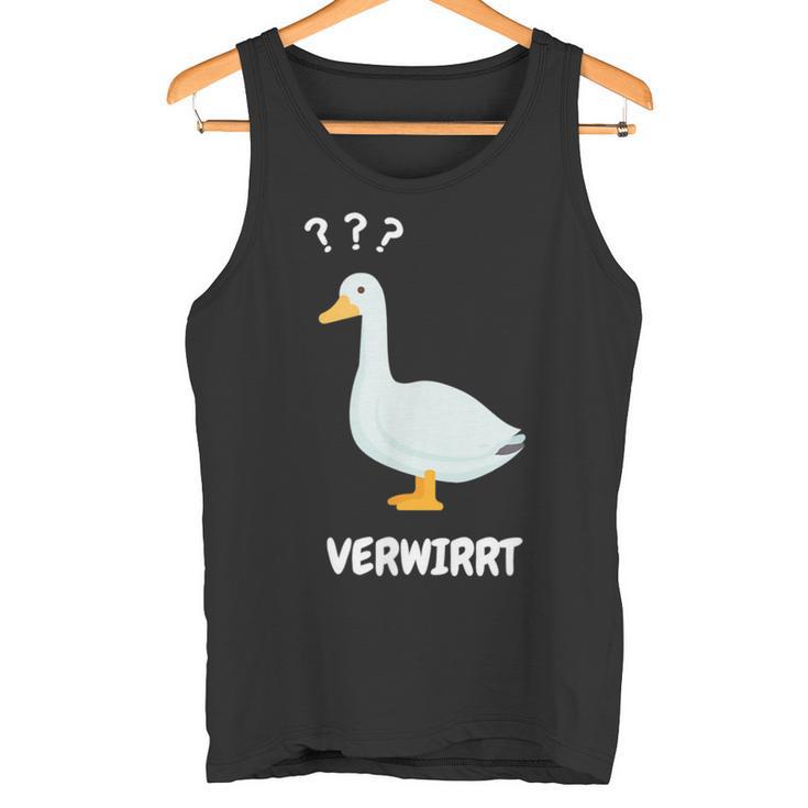 Ganserwirrt Lustiges Gänse Goose Meme Wortspiel Tank Top