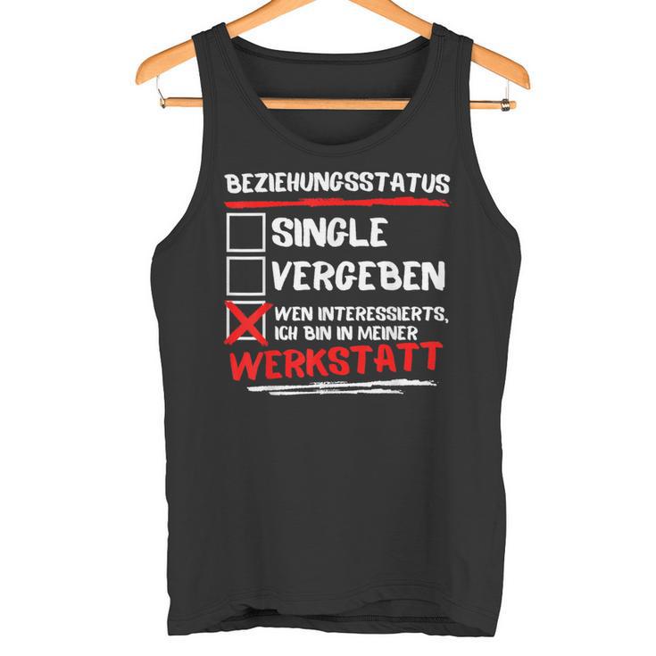 Ich Bin In Meiner Werkstatus Tank Top