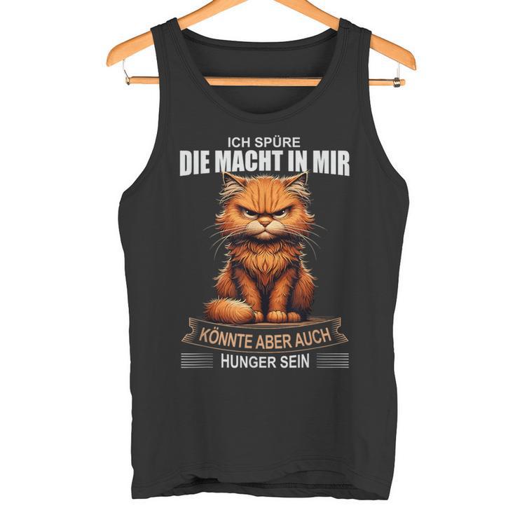 Ich Spüre Die Macht In Mir Tank Top