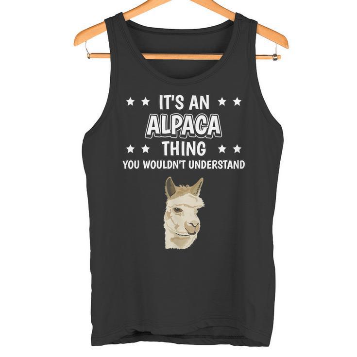 Ist So Ein Alpaka Ding Lustiger Spruch Alpakas Tank Top