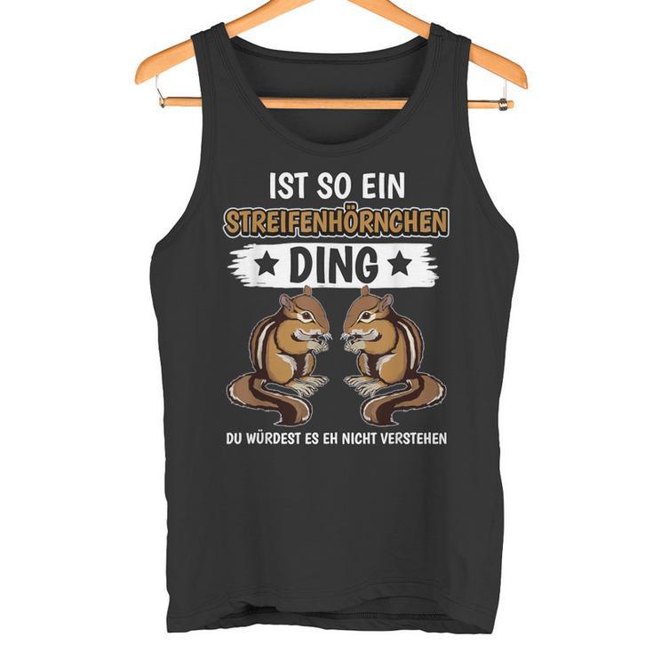 Ist So Ein Chipmunk Ding Chipmunk Tank Top