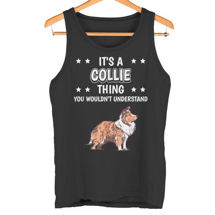 Ist So Ein Collie Ding Lustiger Spruch Collies Tank Top