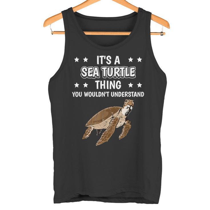 Ist So Ein Meeresschildkröte Ding Spruch Schildkröte Tank Top