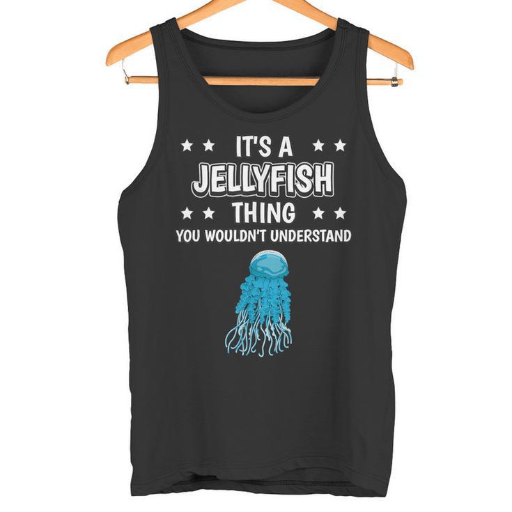 Ist So Ein Qualle Ding Lustiger Spruch Quallen Tank Top