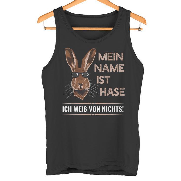 Mein Name Ist Hase Ich Weißon Nichts My Name Is Rabbit Tank Top