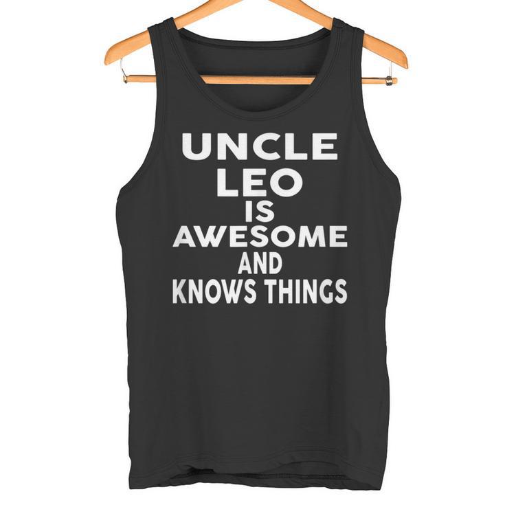 Onkel Leo Ist Großartig Und Weiß Dinge Tank Top