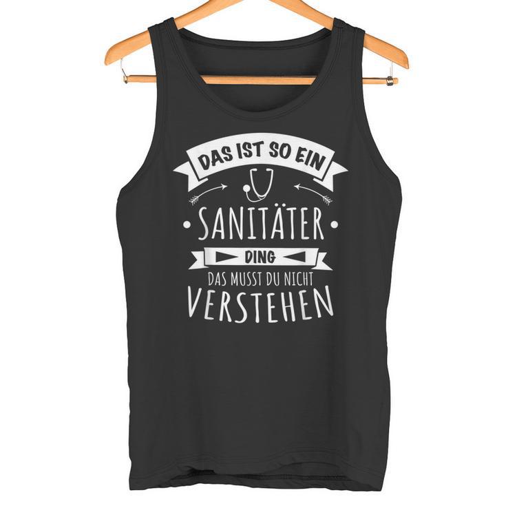 Paramedic Das Ist So Ein Paramedic Ding Tank Top