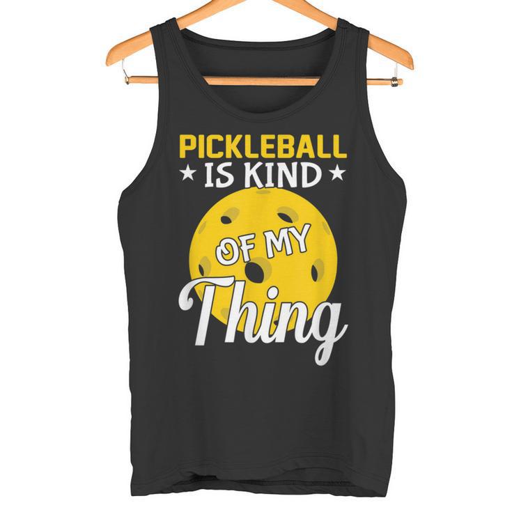 Pickleball Ist Irgendwie Mein Ding Pickleball-Liebhaber Tank Top