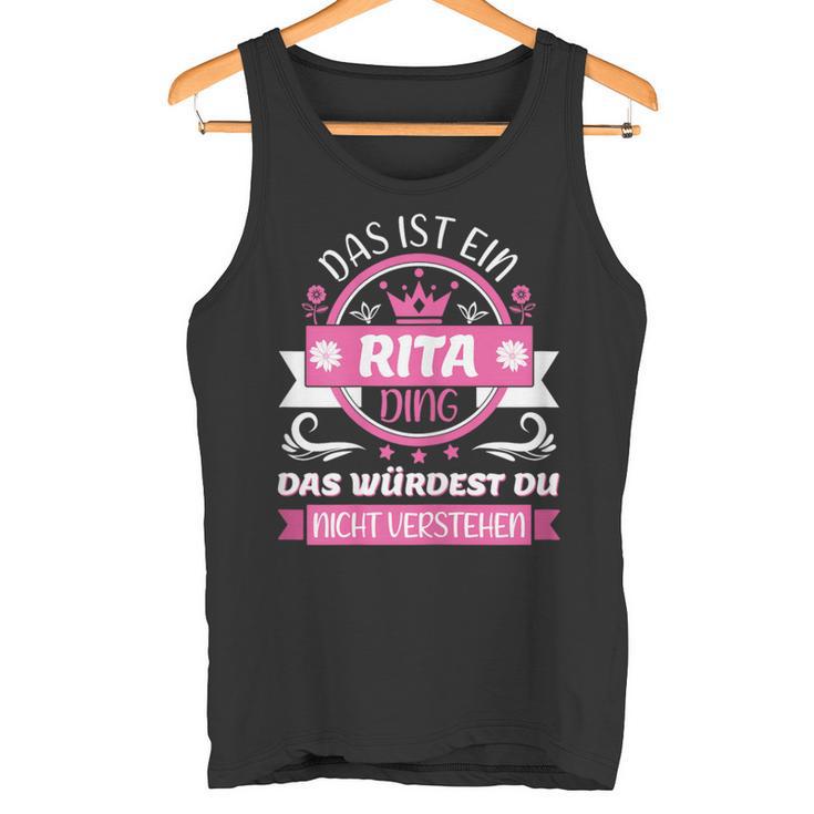 Rita Name Name Day Das Ist Ein Rita Ding Tank Top