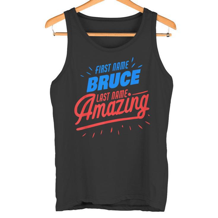 Vorname Bruce Nachname Erstaunlich Lustig Bruce Spruch Tank Top