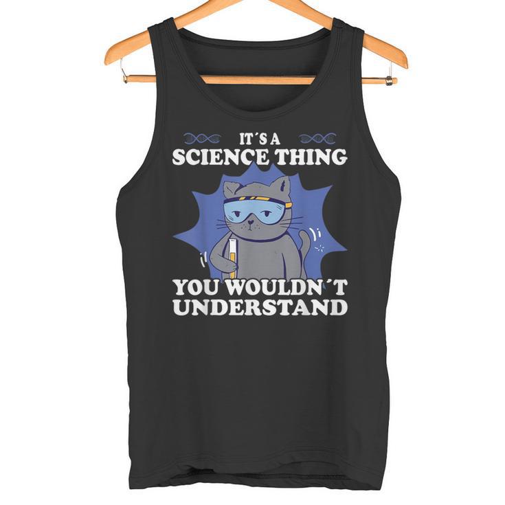 Wissenschaft Ist Ein Wissenschaftliches Ding Wissenschaftliche Ausrüstung Für Labor Tank Top