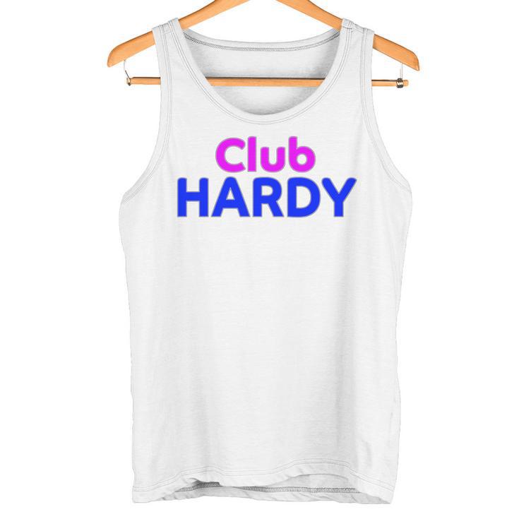 Club Hardy Family Reunion Squad First Name Last Name Tank Top