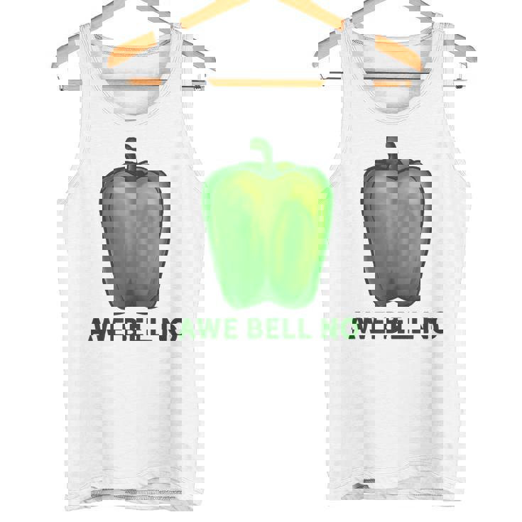 Pun Dad Joke Vegetable Awe Bell No Green Bell Pepper Tank Top