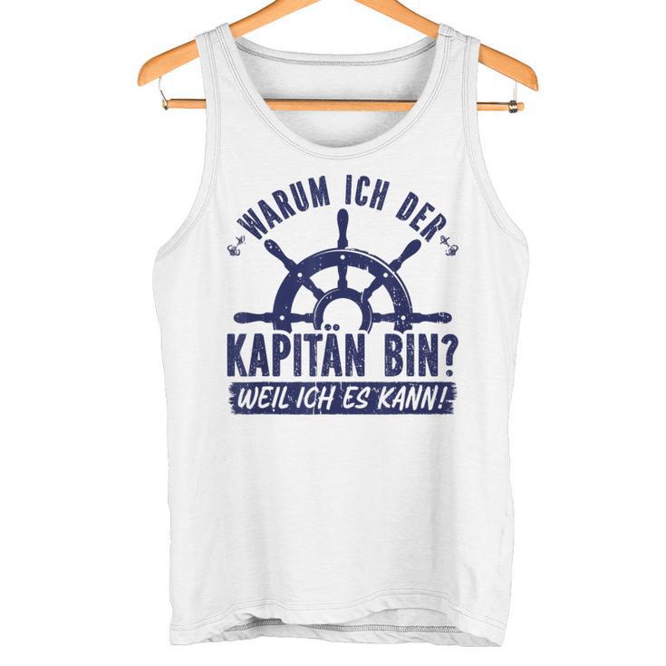 Warum Ich Der Kapänn Bin Weil Ich Es Kann Boat Rider Gray Tank Top