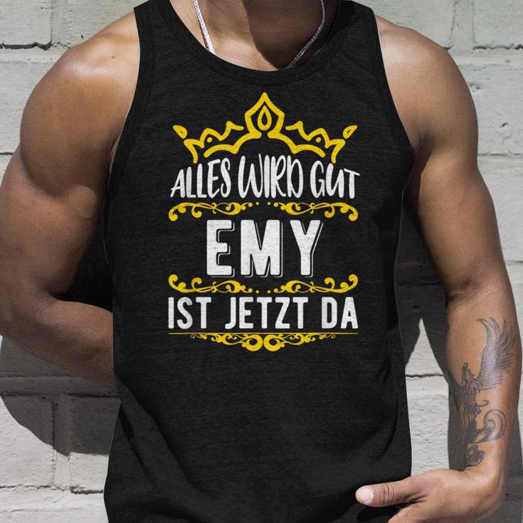 Alles Wird Gut Emy Ist Jetzt DaOrname Emy Tank Top Geschenke für Ihn