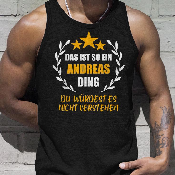 Andreas Das Ist So Ein Andreas Ding Name First Name Fun S Tank Top Geschenke für Ihn