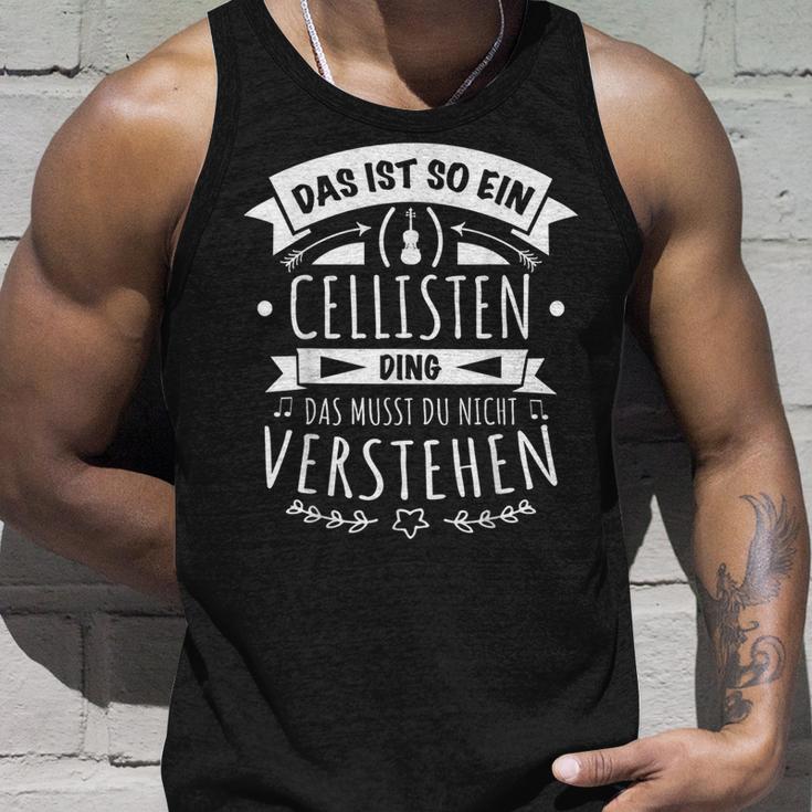 Cellist Musiker Cello Das Ist So Ein Cellisten Ding Tank Top Geschenke für Ihn