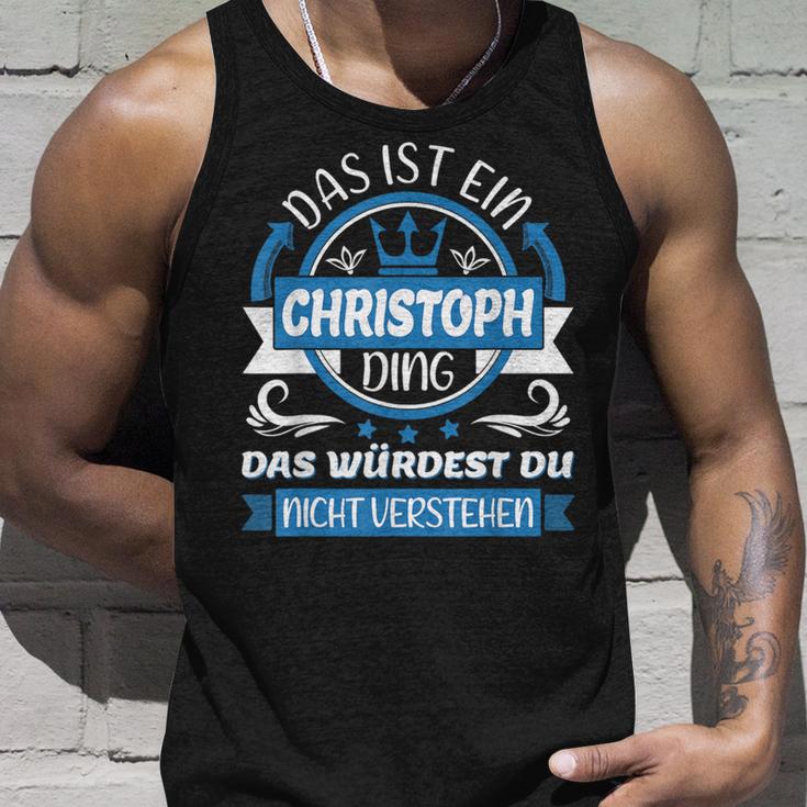 Christoph Name First Name Day Das Ist Ein Christoph Ding Tank Top Geschenke für Ihn