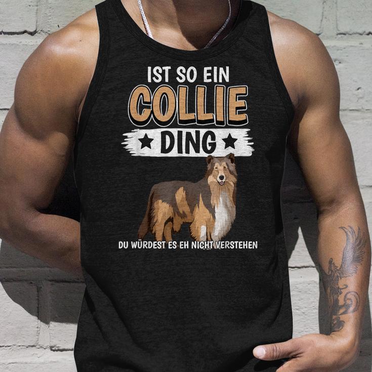 Collie Ist So Ein Collie Ding Longhaarcollie Tank Top Geschenke für Ihn