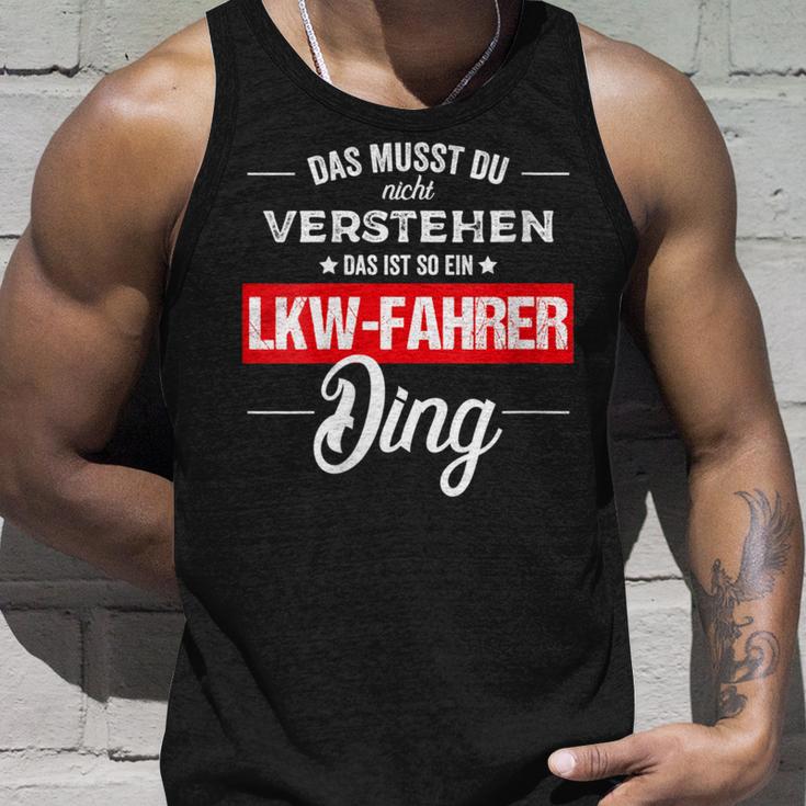 Damen Das Musst Du Nichterstehen Das Ist So Ein Lkw Fahrer Ding Mit-Ausschnitt Tank Top Geschenke für Ihn