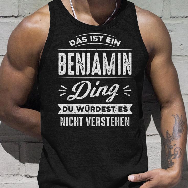 Das Ist Ein Benjamin Ding Du Würdest Es Nichterstehen Tank Top Geschenke für Ihn