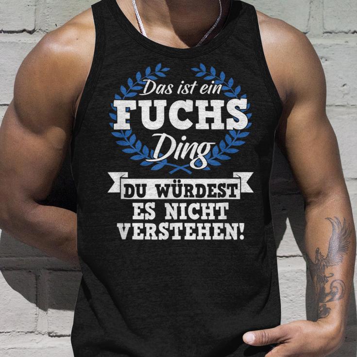 Das Ist Ein Fuchs Ding Du Würdest Es Nichterstand Tank Top Geschenke für Ihn