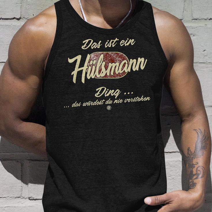 Das Ist Ein Hülsmann Ding Lustiges Familie Hülsmann Tank Top Geschenke für Ihn