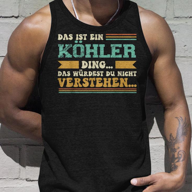 Das Ist Ein Köhler Ding Tank Top Geschenke für Ihn